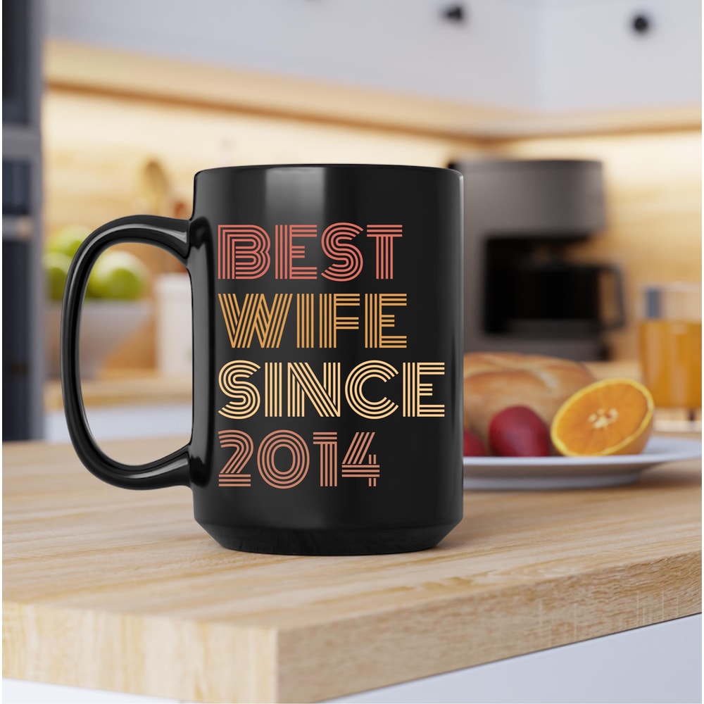 Best Wife Since 2014 Mug, Best Wife Since 2014 Coffee and Tea Gift Mug, Best Wife Since 2014 Gift, Best Wife Since 2014, Fathers Day - 3.jpg