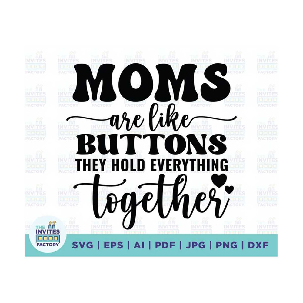 MR-2102023114648-moms-are-like-buttons-they-hold-everything-together-svg-moms-image-1.jpg
