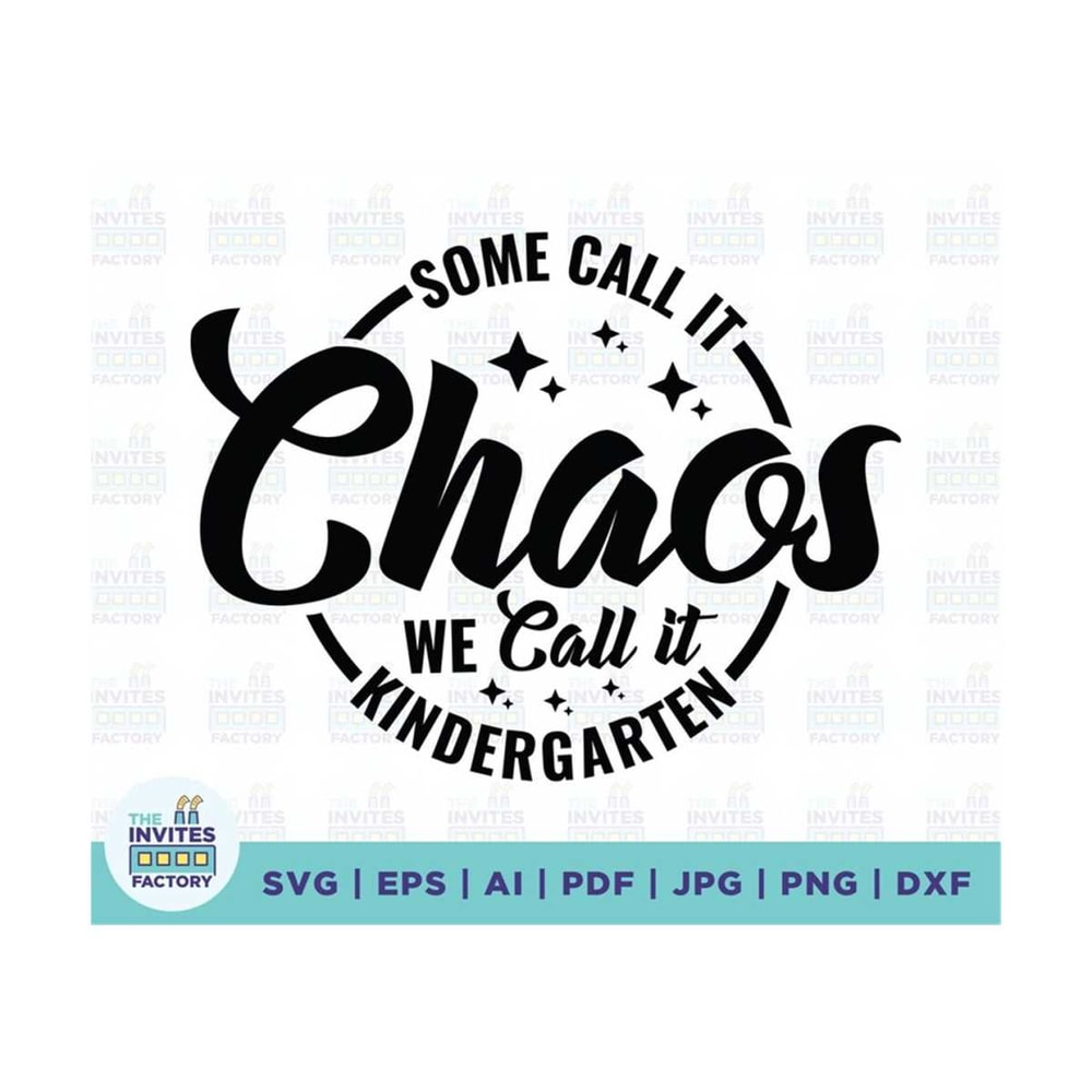 MR-2102023115345-some-call-it-chaos-we-call-it-kindergarten-svg-chaos-svg-we-image-1.jpg