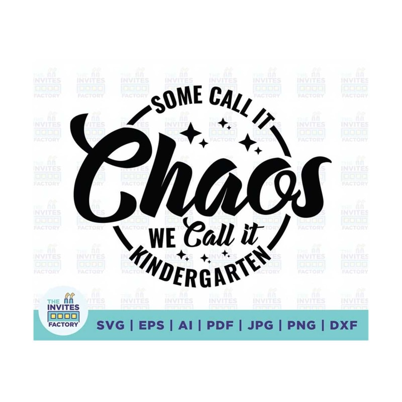 MR-2102023115345-some-call-it-chaos-we-call-it-kindergarten-svg-chaos-svg-we-image-1.jpg