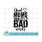 MR-2102023115952-good-moms-say-bad-words-svg-mom-svg-sarcastic-svg-good-moms-image-1.jpg