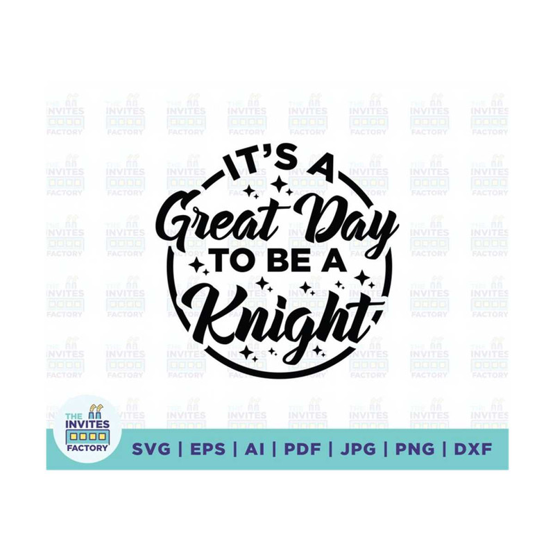 MR-210202312333-its-a-great-day-to-be-an-knight-svg-its-a-great-day-image-1.jpg
