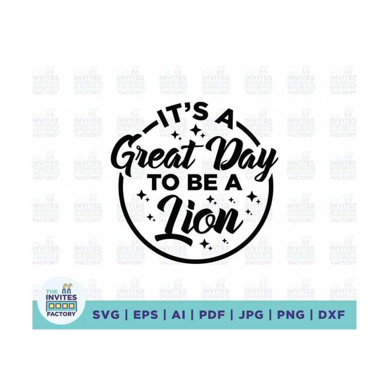 MR-21020231245-its-a-great-day-to-be-a-lion-svg-its-a-great-day-to-image-1.jpg