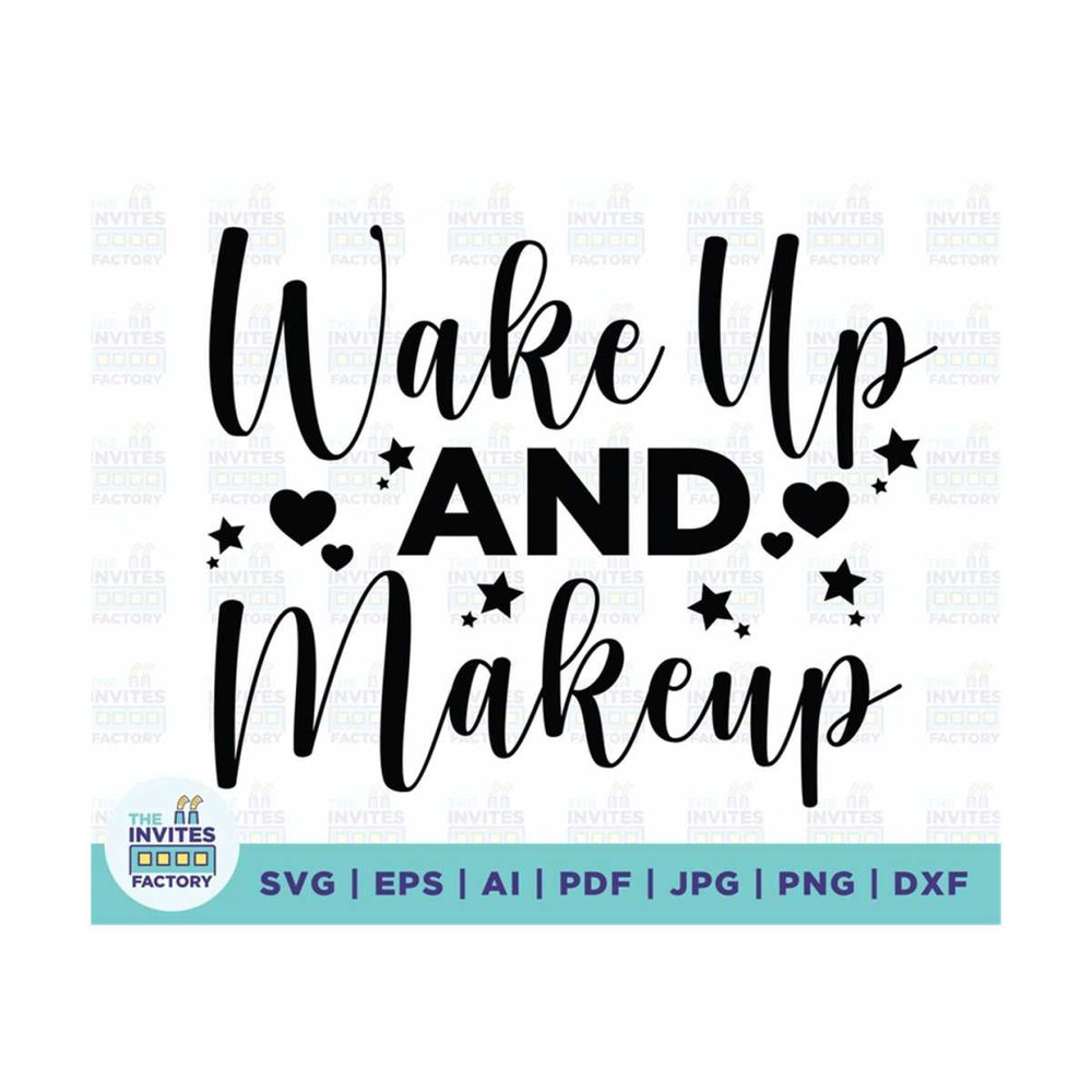 MR-210202312437-wake-up-and-make-up-svg-funny-svg-make-up-svg-makeup-svg-image-1.jpg