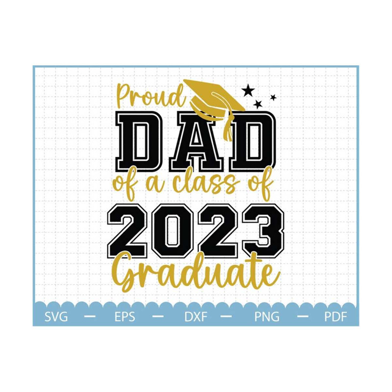 MR-2102023121239-proud-dad-of-a-class-of-2023-graduate-svg-class-of-2023-svg-image-1.jpg