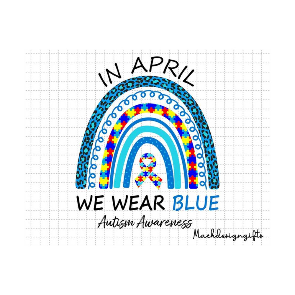 MR-2102023121454-in-april-we-wear-blue-autism-awareness-svg-autism-rainbow-image-1.jpg