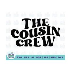 cousin crew svg, new to the cousin crew svg, cousin crew shirt svg, best cousin svg, cousin quote svg, cut file for cric