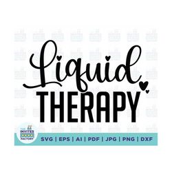 liquid therapy svg, wine svg, funny wine svg, funny wine sayings, funny sayings, wine glass svg, mug svg, cricut svg, cl