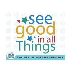 see good in all things svg, hoodie-sweatshirt, positive sweatshirt, trendy hoodie, all things svg, see good svg, aesthet