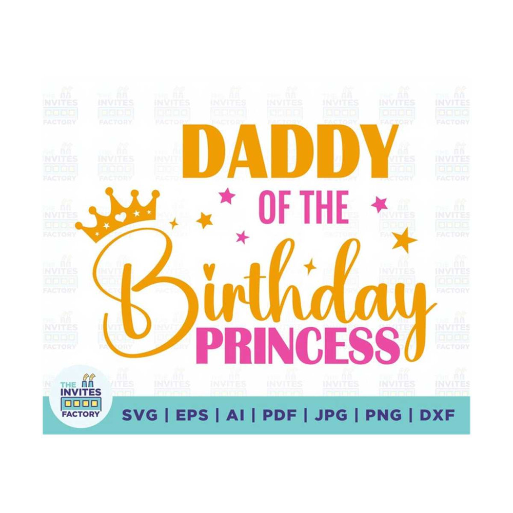 MR-2102023123718-father-of-the-birthday-princess-svg-girls-birthday-svg-image-1.jpg