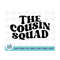 MR-210202313329-cousin-crew-squad-svg-new-to-the-cousin-crew-svg-cousin-crew-image-1.jpg
