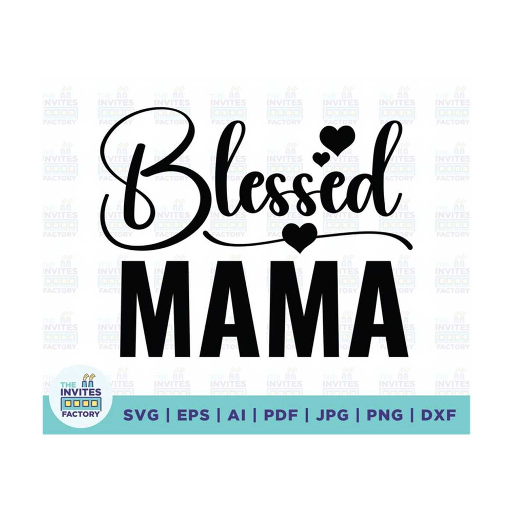MR-21020231375-blessed-mama-svg-blessed-svg-mama-svg-mother-svg-mom-svg-image-1.jpg