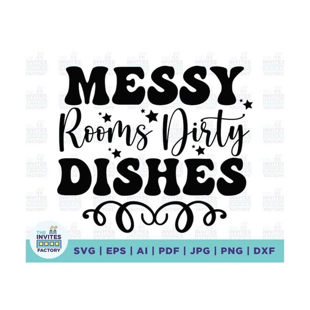 MR-210202313197-messy-rooms-dirty-dishes-svg-funny-kitchen-svg-kitchen-svg-image-1.jpg