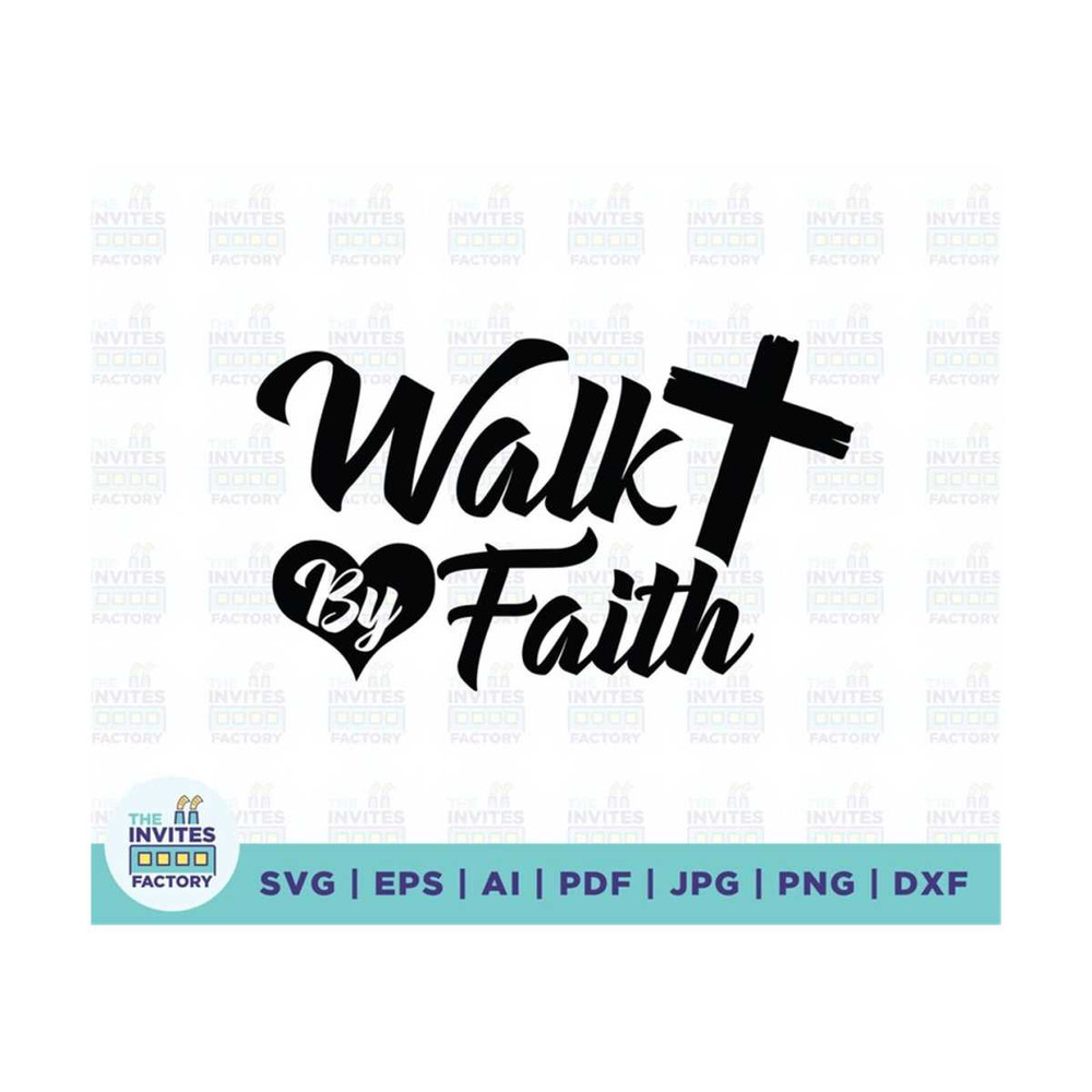 MR-2102023132917-walk-by-faith-svg-walk-svg-faith-svg-faith-cross-svg-image-1.jpg