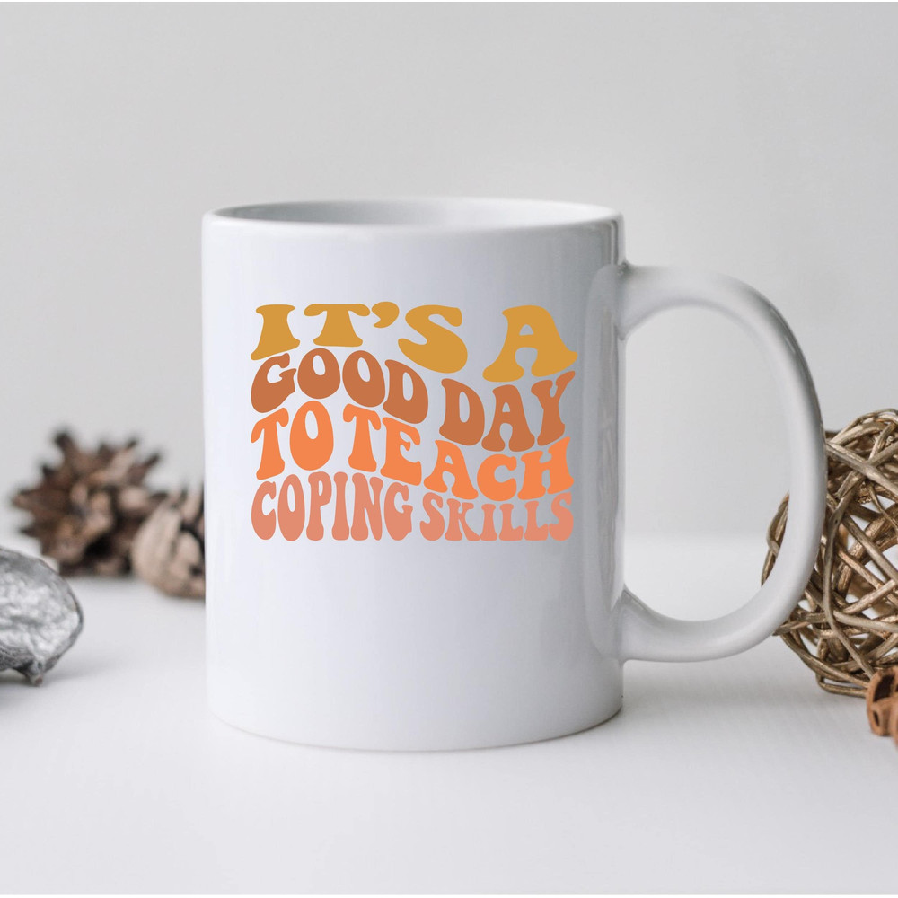 It' A Good Day To Teach Mug, It' A Good Day To Teach Coffee and Tea Gift Mug, It' A Good Day To Teach Gift, Good Day, Teach, Coping Skills - 1.jpg