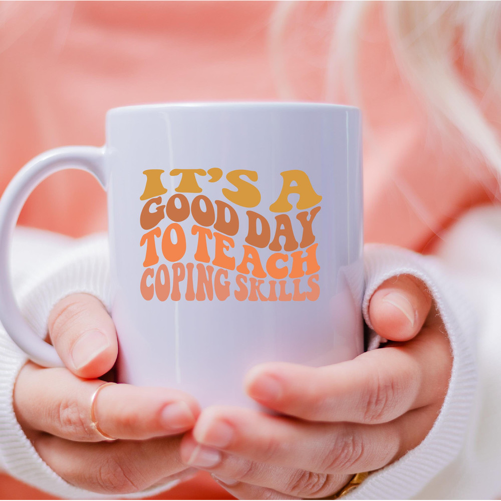 It' A Good Day To Teach Mug, It' A Good Day To Teach Coffee and Tea Gift Mug, It' A Good Day To Teach Gift, Good Day, Teach, Coping Skills - 3.jpg