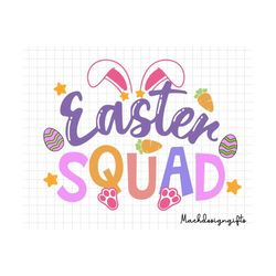 easter squad svg, easter svg, easter rabbit svg, easter eggs svg, happy easter, christian svg, rabbits svg, easter sprin