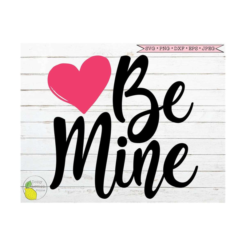 MR-21020231460-be-mine-valentine-svg-heart-valentines-day-svg-wedding-svg-image-1.jpg