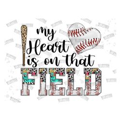 my heart is on that field baseball  png, my heart is on that field, game day gift, baseball heart, baseball png, sublima