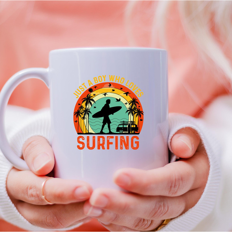 Just A Boy Who Loves Surfing Mug, Just A Boy Who Loves Surfing Coffee and Tea Gift Mug, Just A Boy Who Love Surfing Gift, Boy, Surf, Surfing - 4.jpg
