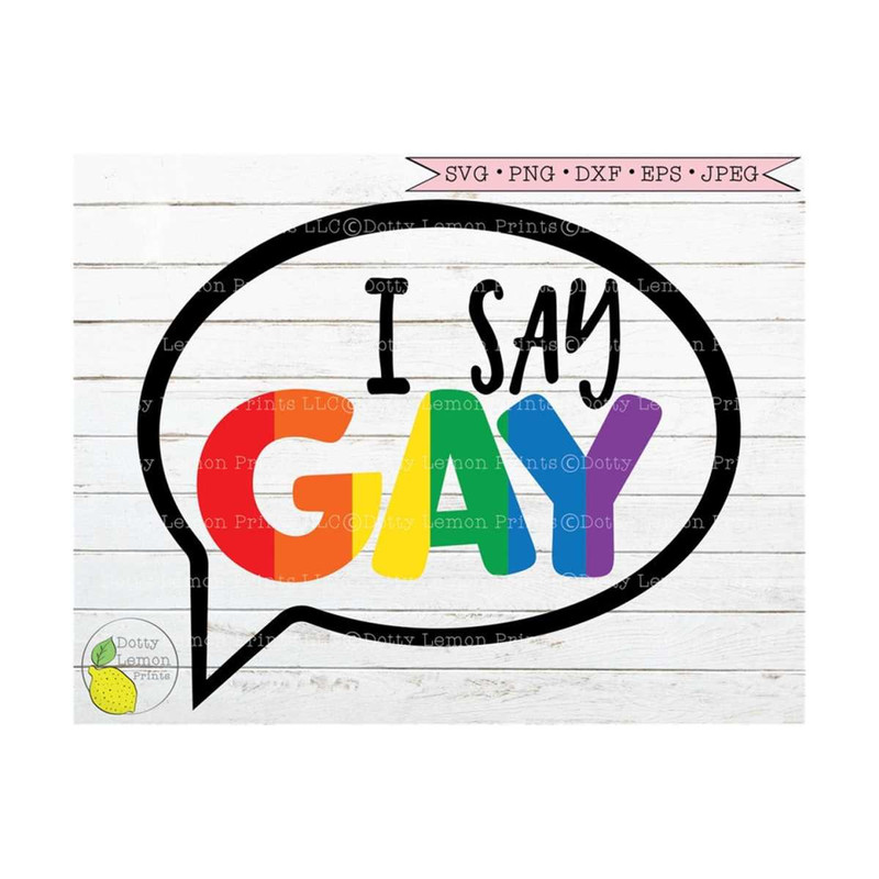 MR-210202314146-rainbow-pride-svg-gay-pride-svg-lgbtq-svg-i-say-gay-svg-files-image-1.jpg