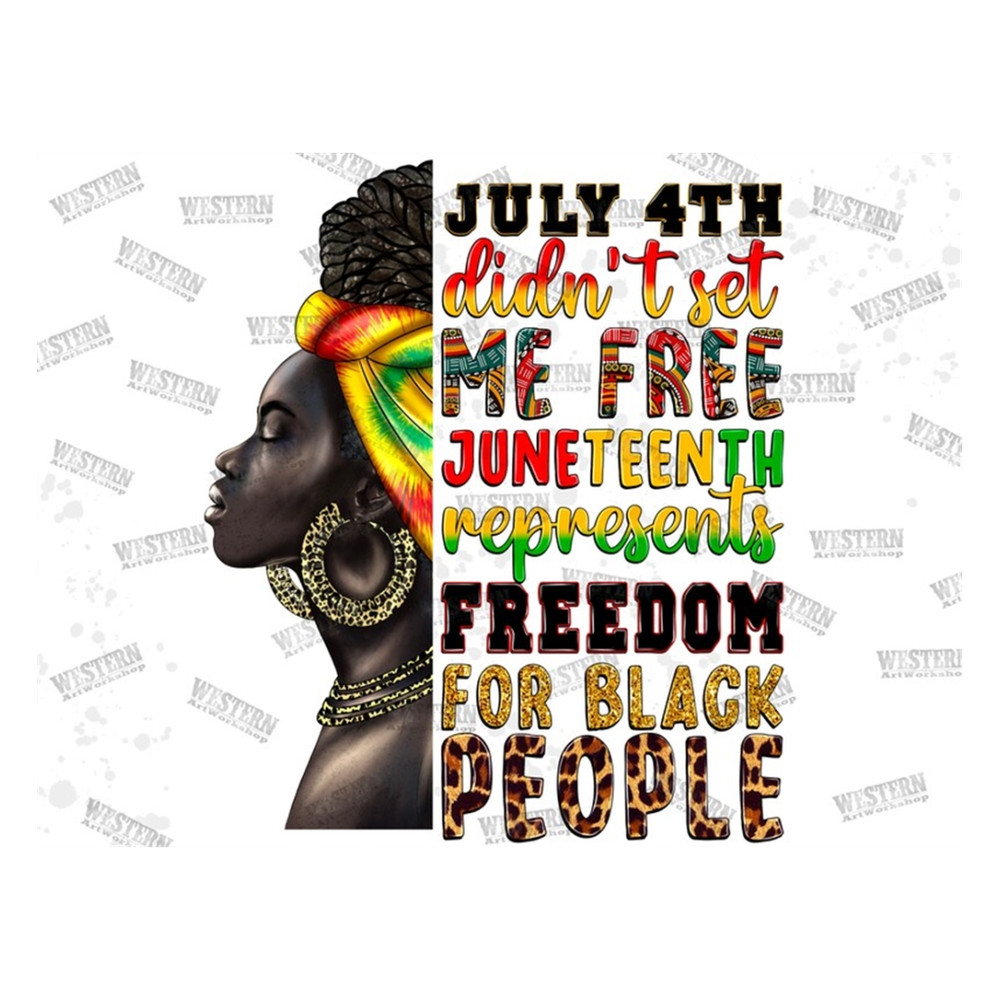 MR-2102023141452-july-4th-didnt-set-me-free-juneteenth-afro-woman-png-image-1.jpg