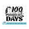MR-2102023141859-100-magical-days-100th-day-of-school-svg-girls-100th-day-of-image-1.jpg