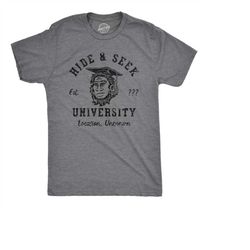 hide and seek university, location unknown, yeti mens shirts, big foot shirts, funny novelty tshirts, sasquatch shirts,