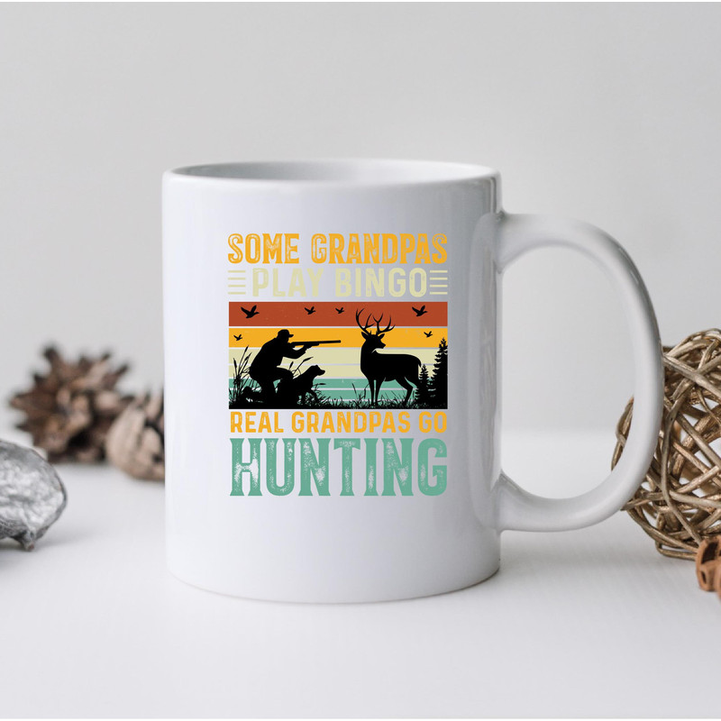 Some Grandpas Play Bingo Real Grandpas Go Hunting Mug, Go Hunting Coffee and Tea Gift Mug, Go Hunting Gift, Play Bingo Mug, Hunter, Hunting - 2.jpg