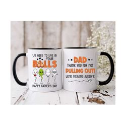 personalized we used to live in your balls png, father's day svg, dad mug png, funny little cute kids png, funny dad, cu