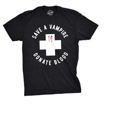halloween vampire shirt, spooky blood shirt men, halloween drinking shirt, save a vampire donate blood halloween t shirt
