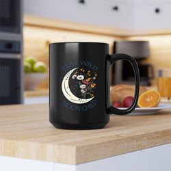 stay wild moon child mug, stay wild moon child coffee and tea gift mug, stay wild moo
