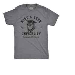 hide and seek university, location unknown, yeti mens shirts, big foot shirts, funny novelty tshirts, sasquatch shirts,