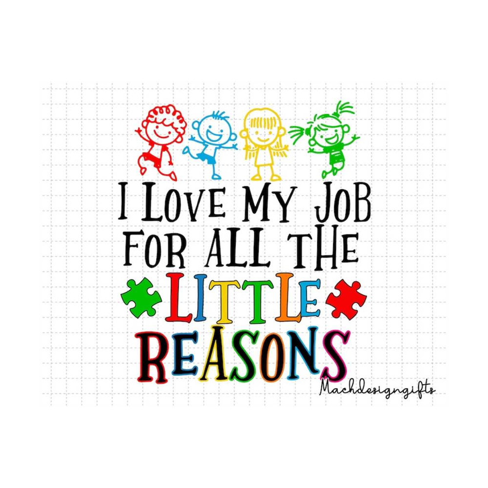 MR-2102023144912-i-love-my-job-for-all-the-little-reasons-svg-autism-image-1.jpg