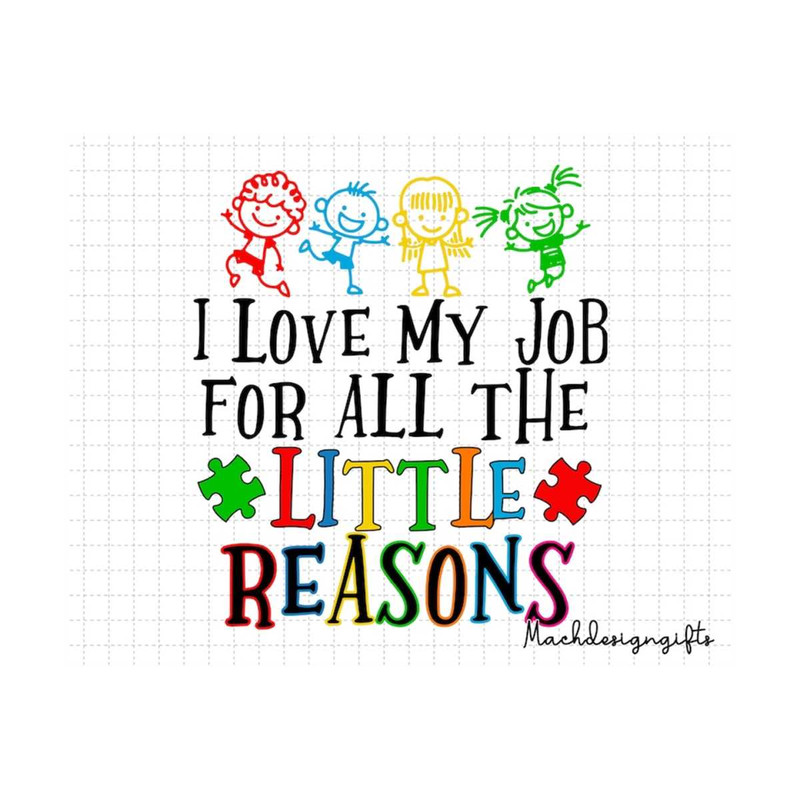 MR-2102023144912-i-love-my-job-for-all-the-little-reasons-svg-autism-image-1.jpg