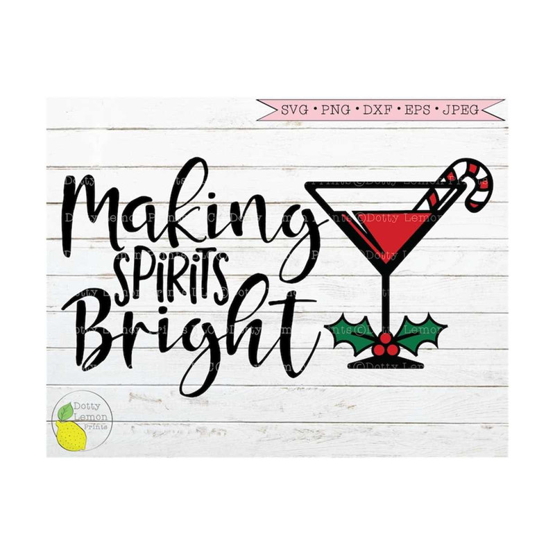MR-2102023145341-christmas-svg-making-spirits-bright-cocktail-svg-snowflake-svg-image-1.jpg