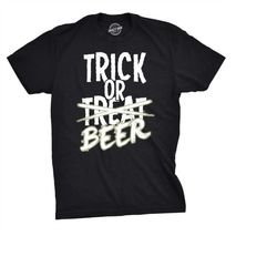 adult trick or treat t shirt, mens drinking t shirt, mens halloween t shirt, funny halloween tee, funny trick or beer