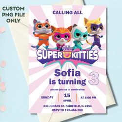 personalized file super kitties invite superkitty birthday superkitties party kitten invitation cute invite png file onl
