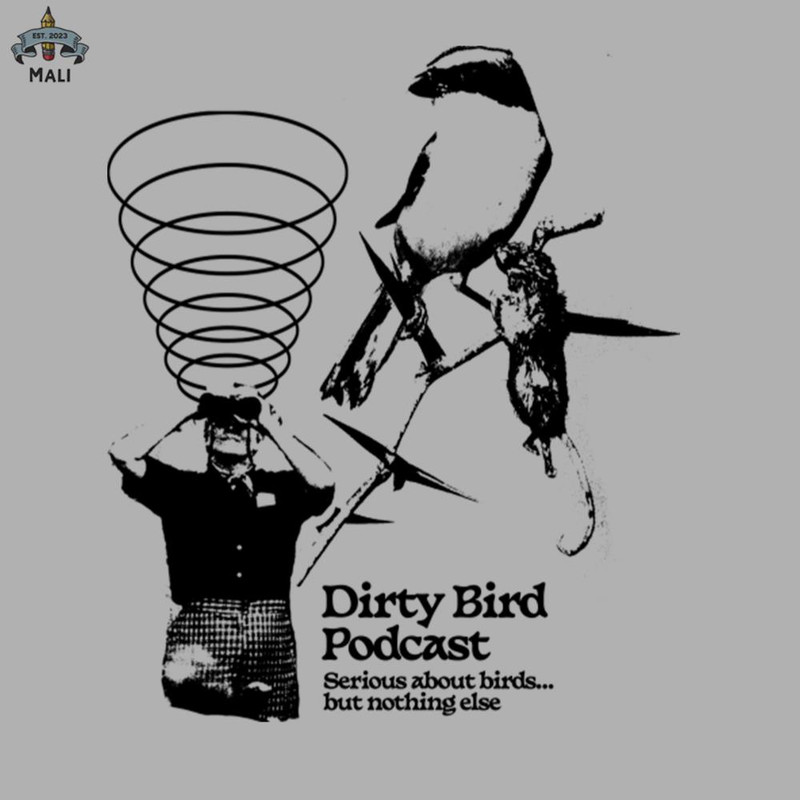 ML06071667-Dirty Bird Shrike Shirt Sublimation PNG Download.jpg