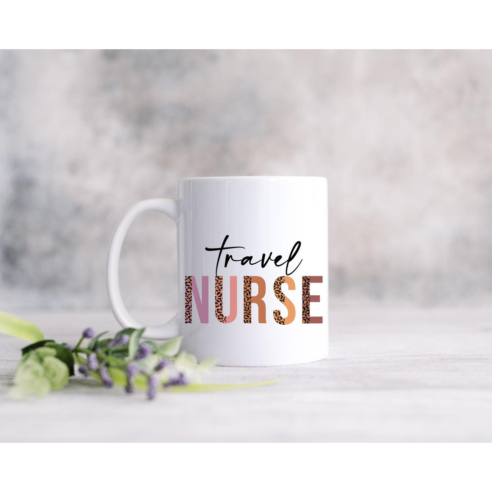 Travel Nurse Mug, Travel Nurse Canvas Tote Bag, Travel Nurse Coffee and Tea Gift Mug, Leopard Travel Nurse, Travel Nurse Gift - 3.jpg