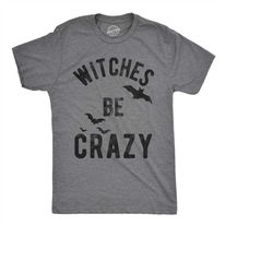 witches be crazy t shirt, bat witch t shirt, halloween shirt mens, funny halloween shirt, halloween costume ideas, witch