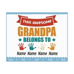 this awesome dad belongs to svg, personalized father's day svg, fathers day shirt svg, gift for him, custom kids name, g