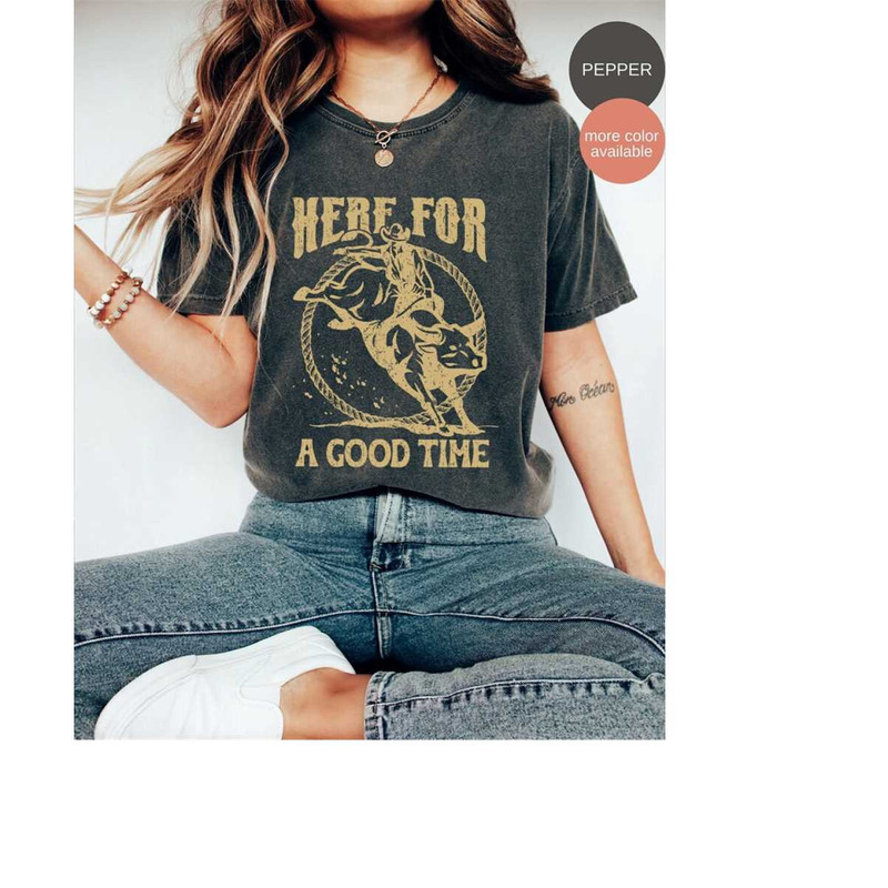 MR-2102023152732-here-for-a-good-time-unisex-comfort-color-shirt-western-image-1.jpg