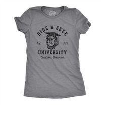 womens yeti shirt, funny sasquatch shirt, hide and seek university, location unknown, big foot shirts, halloween shirts,