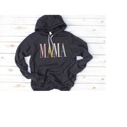 mama hoodie sweatshirt, mama gift, gift for mom, new mom, hooded fleece, baby shower gift, colorful, vintage, fleece, bi