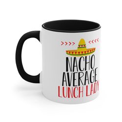 nacho average lunch lady mug