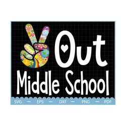 out middle school png, peace out png, last day of middle school graduation, 8th grade png, last day of school png, gradu