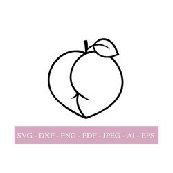 peach ass svg files for cricut, peach clipart png , dxf cut file, popular summer design clipart, funny fruit digital dow