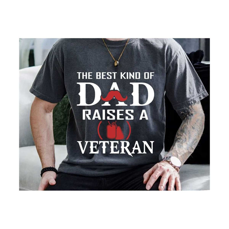 MR-2102023161730-the-best-kind-of-dad-raises-a-veteran-fathers-day-svg-image-1.jpg