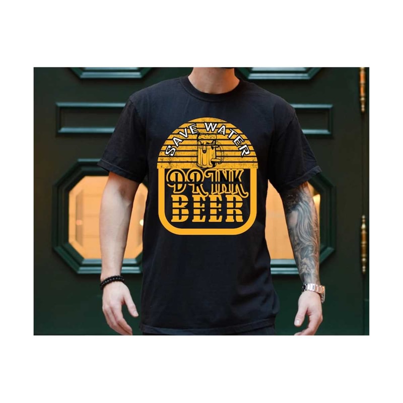 MR-2102023162820-save-water-drink-beer-svg-funny-beer-quote-svg-beer-shirt-image-1.jpg